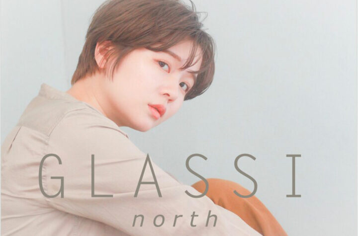 GLASSI-north-センター北店